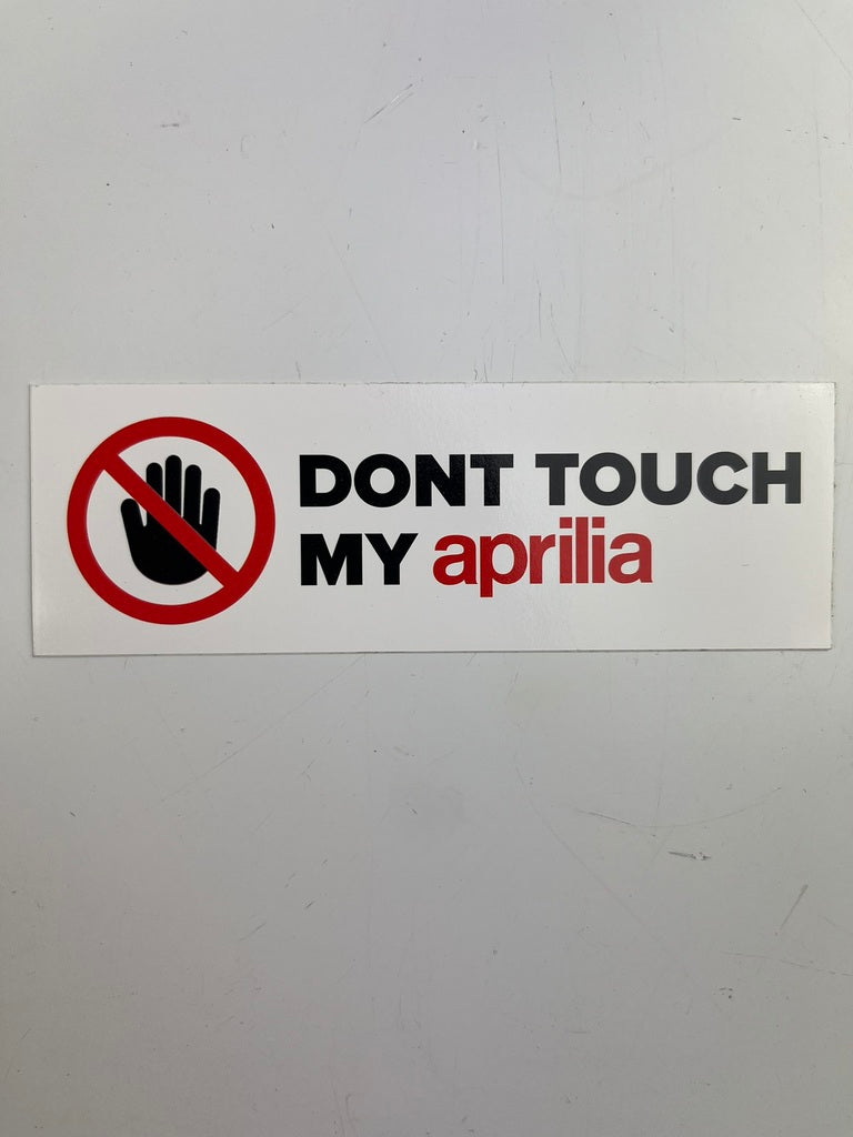 Aufkleber Don´t touch my Aprilia, 105x35mm